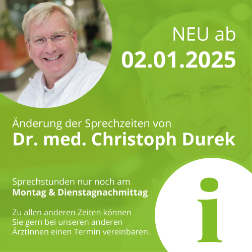 Änderung der Sprechzeiten von Dr. Christoph Durek